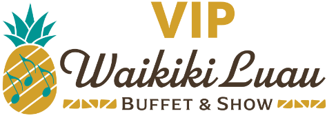 VIP Waikiki Luau Buffet Show